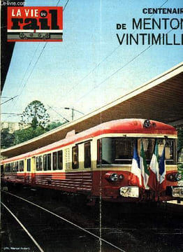 LA VIE DU RAIL N° 1342 - Métro - Ligne 8 : un nouveau blond, Menton : un centenaire, une nouvelle gare, Le premier train exposition francais Forum : ...