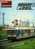 LA VIE DU RAIL N° 1545 - Roissy-Rail : de quoi s'agit-il ?, Le nouveau matériel de la ligne de Roissy, Les liaisons rail-aéroports dans le monde, LA ...