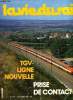 LA VIE DU RAIL N° 1761 - Les TGV sur la ligne nouvelle, Au nord de Lyon, une réhabilitation en bonne voie, 517 km/h sur une voie terrestre guidée au ...