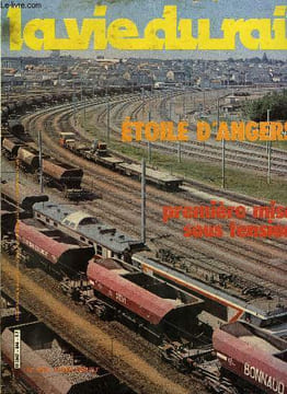 LA VIE DU RAIL N° 1846 - Tours-Saumur-Thouars sous tension, Le point sur les travaux d'électrification, Nantes a l'heure des transformations, Les ZR2N ...