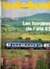LA VIE DU RAIL N° 1891 - Les horaires d'été, Le dix-millionième voyageur TGV, Echos France, Transformations et installations nouvelles au pied des ...