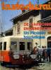 LA VIE DU RAIL N° 1904 - Un Picasso touristique sur la ligne Narbonne-Bize, Le train de l'été Midi-Pyrénées, Rénovation de la gare de Valognes, Echos ...