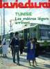 LA VIE DU RAIL N° 2037 - Tunisie : les métros légers arrivent, Les tramways de Zurich a Schwamendigen, Tramway nantais : prolongements a l'horizon, ...