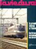 LA VIE DU RAIL N° 2068 - La grande vitesse a l'italienne, Madagascar a l'heure de la croissance ferroviaire ?, La conférence européenne des horaires ...