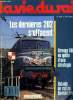 LA VIE DU RAIL N° 2095 - Métro ligne 7 : un nouveau pas en banlieue, Groupe SNCF : en quête d'une stratégie, Les dernières 2D2 s'effacent, Longue vie ...