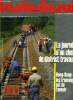 LA VIE DU RAIL N° 2099 - Chagny : deux postes en un, Chemins de fer touristiques, Moderniser la voie : la journée d'un chef de district travaux, Hong ...