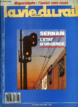 LA VIE DU RAIL N° 2198 - Les passagers de l'Atlantique, Sécurité : la mobilisation, Sceta rachète deux transporteurs routiers, Dépanneur a conflans, ...