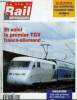 LA VIE DU RAIL ET DES TRANSPORTS N° 2646 - Et voici le premier TGV franco-allemand, La SNCF et le dossier taiwanais, Comment marier ICE et TGV, France ...