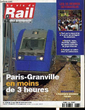 LA VIE DU RAIL ET DES TRANSPORTS N° 2696 - Les 35 heures détonateur, Les quatre mots cardinaux du projet d'accord, Quarante-quatre clandestins dans un ...