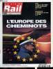 LA VIE DU RAIL ET DES TRANSPORTS N° 2702 - Le Havre - Port 2000 choisit sa desserte ferroviaire, Une étude stratégique, Jean Sivardière : il faut ...