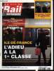 LA VIE DU RAIL ET DES TRANSPORTS N° 2703 - Ile de France - L'adieu a la 1re classe, Le TGV 525 bloqué 6 heures a Sathonay, Micheline le tournage, La ...
