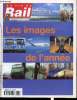 LA VIE DU RAIL ET DES TRANSPORTS N° 2777 - Réseau - Des restrictions de circulations sont inévitables, Budget SNCF - Lettre ouverte des syndicats au ...