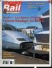 LA VIE DU RAIL ET DES TRANSPORTS N° 2810 - Les fontis perturbent encore la ligne TGV Nord, Vingt trois rames pendulaires ICN immobilisées, ...