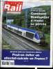 LA VIE DU RAIL ET DES TRANSPORTS N° 2813 - RFF-SNCF - Qu'a changé la réforme de 1997 ?, Controleurs - A Valence 200 délégués cédétistes au procès de ...