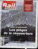 LA VIE DU RAIL ET DES TRANSPORTS N° 2814 - Anniversaire - Vingt ans de TGV, les techniques du succès, Italie - Le conducteur seul maitre a bord avec ...