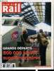 LA VIE DU RAIL N° 3006 - Grands départs - La SNCF relève le défi d'une affluence record, Industrie ferroviaire - Les commandes ca va, mais les ...