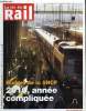 LA VIE DU RAIL N° 3242 - Budget SNCF - Année compliquée, Services - La SNCF aux petits soins pour les voyageurs, La SNCF s'en remet a IBM, Italie - ...