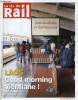 LA VIE DU RAIL N° 3270 - Le parlement adopte les corridors de fret, Cherbourg une gare a la mer, La SNCF achemine 500 000 livres pour la bibliothèque ...