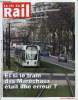 LA VIE DU RAIL N° 3272 - Le T3 porte de Versailles, Ile de France - Le tram des Maréchaux : un choix discutable, Russie : comment le rail peut sortir ...