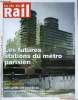 LA VIE DU RAIL N° 3274 - Retraites - Les syndicats de cheminots préparent la grève du 7 septembre, Pont sur le Rhin - Six semaines d'interruption sur ...
