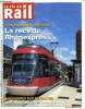 LA VIE DU RAIL N° 3275 - Tram - La recette Rhonexpress, Réforme des retraites - Quel impact sur les cheminots ?, La CGT cheminots préoccupée par les ...