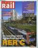 LA VIE DU RAIL N° 3307 - RER C - Un nouveau poste d'aiguillage informatisé a Invalides, Recherche et développement - Alstom et RATP s'allient sur les ...