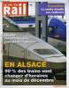 LA VIE DU RAIL N° 3319 - Alsace - 90% des trains vont changer d'horaires au mois de décembre, Rhin-Rhone - Lorsque la rame d'essais embarque ses 200 ...
