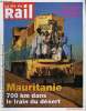 LA VIE DU RAIL N° 3325 - Mauritanie - 700 km dans le train du désert, Haut niveau - SNCF, objectif : jeux olympiques de Londres 2012, Les fermetures ...