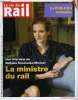 LA VIE DU RAIL N° 3329 - Les assises du ferroviaire - Nathalie Kosciusko-Morizet : L'avenir du train concerne l'ensemble des Francais, Inauguration de ...