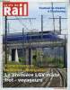 LA VIE DU RAIL N° 3347 - Contournement de Nimes - Montpellier, La ligne Bouygues, La ligne 14 du métro au secours de la ligne 13, Usagers, écologistes ...