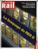 LA VIE DU RAIL N° 3408 - Ile de France - Une rame du RER D braquée a Grigny, Gestion des perturbations - La nouvelle doctrine de la SNCF, Interview de ...
