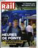 LA VIE DU RAIL N° 3410 - Trains saturés - La SNCF propose les horaires décalés, Fret - Recherche wagons perdus désespérement, RFF-SNCF - Yves Ramette ...