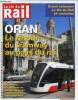 LA VIE DU RAIL N° 3415 - Oran - Le retour du tram dans la ville du raï, Coopération ferroviaire renforcée entre la région lyonnaise et les ports ...