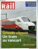 LA VIE DU RAIL N° 3419 - Grande vitesse - Fyra c'est fini, Réforme ferroviaire, l'heure des questions, Distribution - Capitaine Train baisse les prix, ...