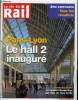 LA VIE DU RAIL N° 3423 - Paris Lyon - Le hall 2 inauguré, Infrastructures - Le rapport Duron face aux élus de tous bords, Lorraine - RFF pose la ...