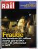 LA VIE DU RAIL N° 3432 - Fraude - Une facture de 400 millions d'euros pour la SNCF et la RATP, Forte hausse du résultat net au premier semestre pour ...