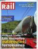LA VIE DU RAIL N° 3435 - Accident de Brétigny - L'organisation de la maintenance mise en cause, Deux nouvelles autoroutes ferroviaires a l'horizon ...