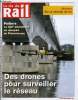 LA VIE DU RAIL N° 3445 - SNCF - Des drones pour surveiller le réseau, Syndicats - La CGT cheminots prépare demain au futuroscope, Deuxième phase de la ...