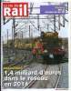 LA VIE DU RAIL N° 3449 - Régénération du réseau - Près de 1,4 milliards d'euros investis en 2014, Histoire - Vin et chemin de fer (5e partie). ...