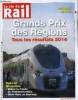 LA VIE DU RAIL N° 3471 - Les Grands Prix des Régions 2014, SNCF - L'entreprise a l'écoute du Net 24 heures sur 24, Paca - Le fuseau de passage de la ...