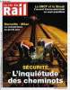 LA VIE DU RAIL N° 3499 - Sécurité - L'inquiétude des cheminots, France - Allemagne - Terminus pour les trains de nuit, Marseille - Milan - Thello ...
