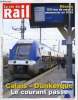 LA VIE DU RAIL N° 3500 - Infrastructure - Le courant passe de Calais a Dunkerque, Grande Bretagne - Keolis démarre l'exploitation de la ligne de ...