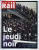 LA VIE DU RAIL N° 3506 - Le jeudi noir du transport francilien - Temoignages, Saint Lazare noyée, Après l'arret total du RER A, le droit de retrait en ...