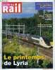 LA VIE DU RAIL N° 3516 - TGV Lyria - Nouveautés et petits prix après travaux, Voyageurs - Ces grandes gares ou le coeur bat trop fort, Paris Est - La ...