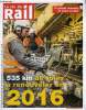 LA VIE DU RAIL N° 3553 - Infrastructures - 535 km de voies a renouveler en 2016, Régénération du réseau francilien, un train spécial zone dense en ...