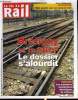 LA VIE DU RAIL N° 3558 - Association des victimes de Brétigny : la SNCF aurait délibérément mis les voyageurs en danger, Intercités : L'état penche ...