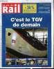 LA VIE DU RAIL N° 3591 - Matériel : la SNCF présente le TGV de demain, Etude : Pour le Cerema, seul le premier train coute cher, TER : un plan pour ...