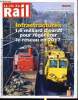 LA VIE DU RAIL N° 3605 - Suites rapides : 1,6 milliard d'euros pour la régénération des voies en 2017, Les chantiers prévus en 2017, Thierry torti, ...