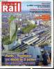 LA VIE DU RAIL N° 3622 - LGV Bordeaux -Toulouse : l'opération déminage de Guillaume Pepy, Grande vitesse : 1er juillet : double fête pour les TGV de ...