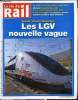 LA VIE DU RAIL N° 3625 - Grande vitesse Atlantique - la nouvelle vague, Patrimoine ferroviaire : la collection de Charleville-Mézières en péril, ...